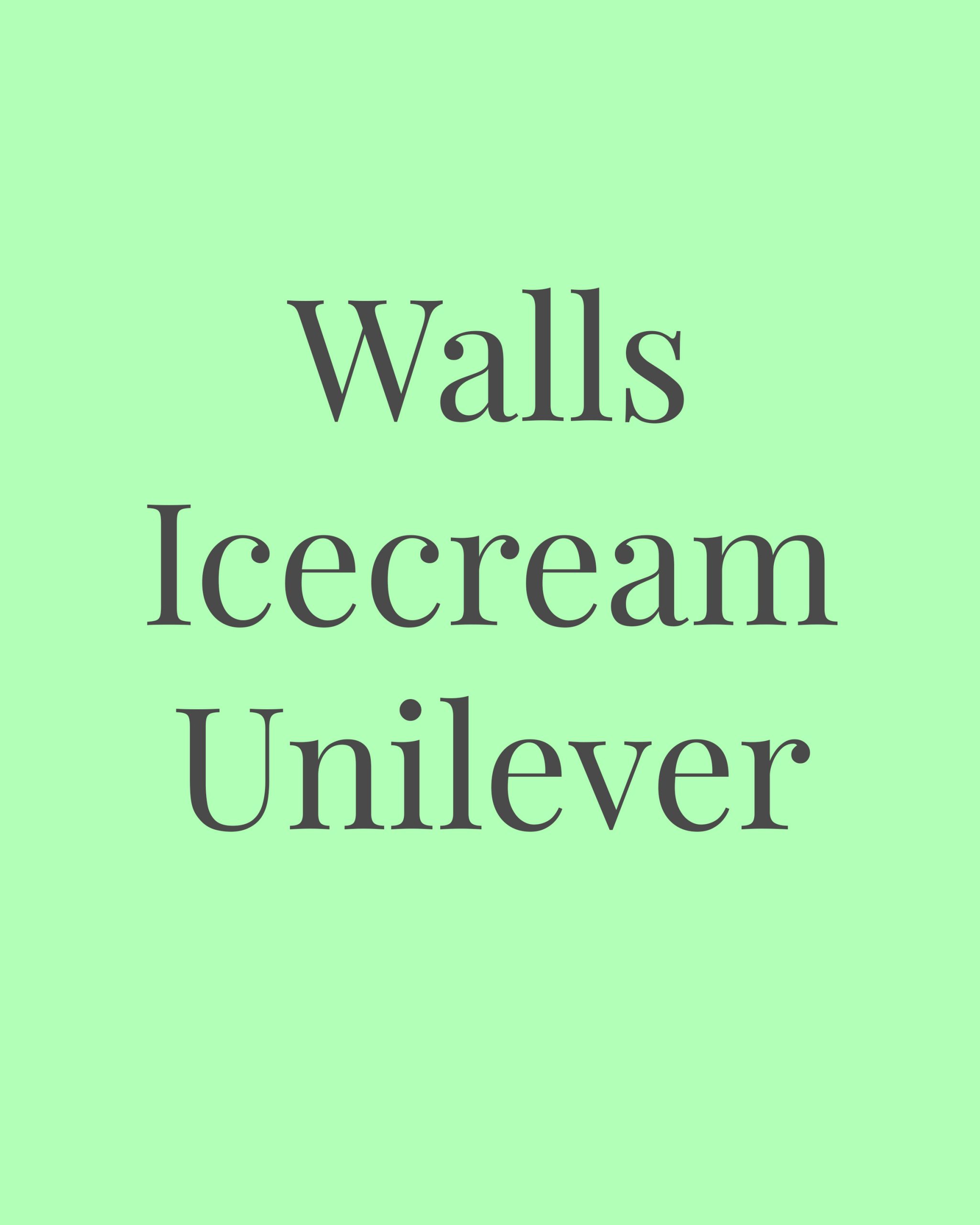 Walls Icecream Unilever
